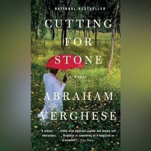 Cutting for Stone by Abraham Verghese